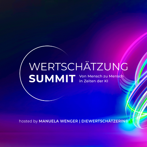 Wertschätzung Summit by Manuela Wenger